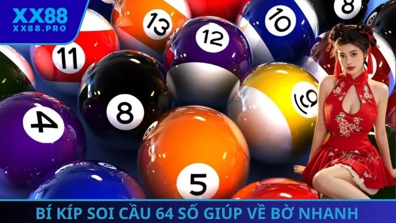 Bí kíp soi cầu dàn đề 64 số chuẩn giúp lô thủ về bờ nhanh