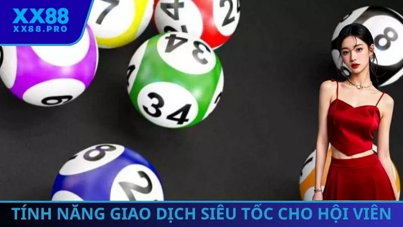 Tính năng giao dịch siêu tốc cho hội viên